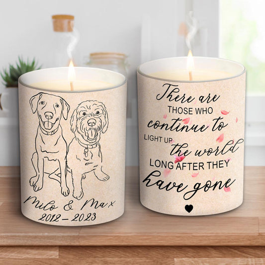 There Are Those Who Continue To Light Up The World - Gift for dog lovers, who lost cat, who lost dog - Personalized Candle With Wooden Lid