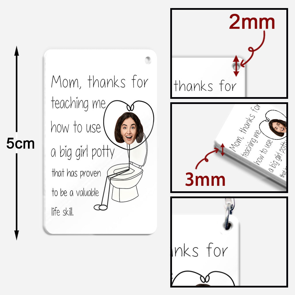 Thanks For Teaching Me Big Girl Potty - Personalized Mother Keychain