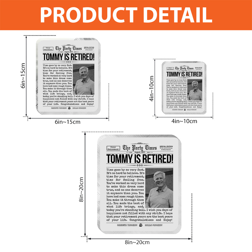 Happy Retirement! - Personalized Retired Custom Shaped Acrylic Plaque