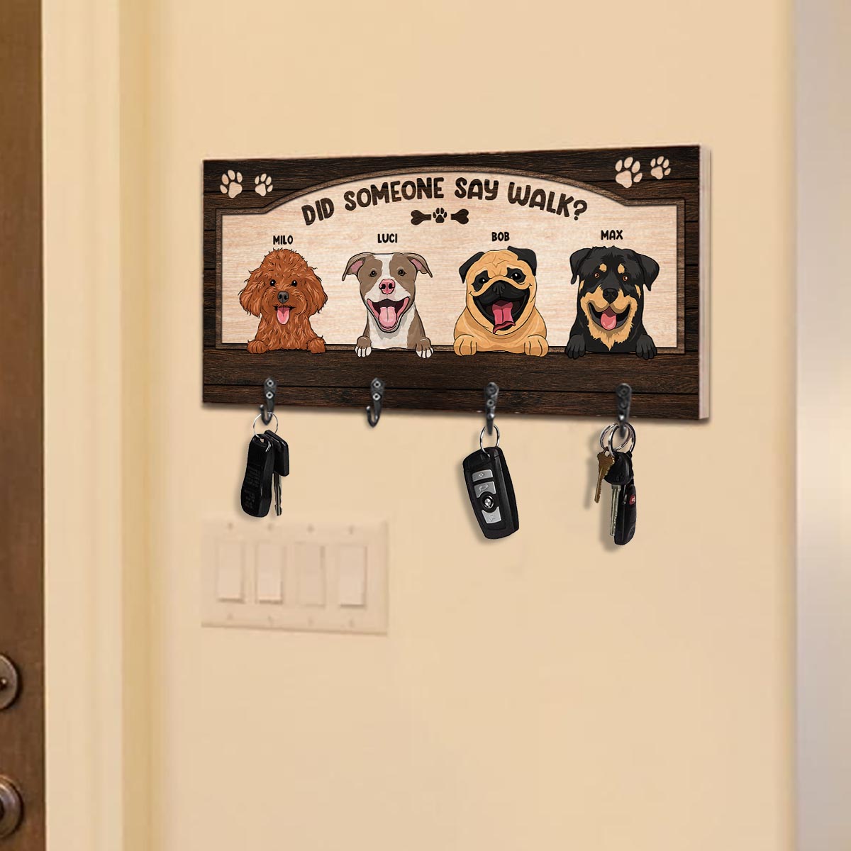 Did Someone Say Walk? - Personalized Dog Key Rack