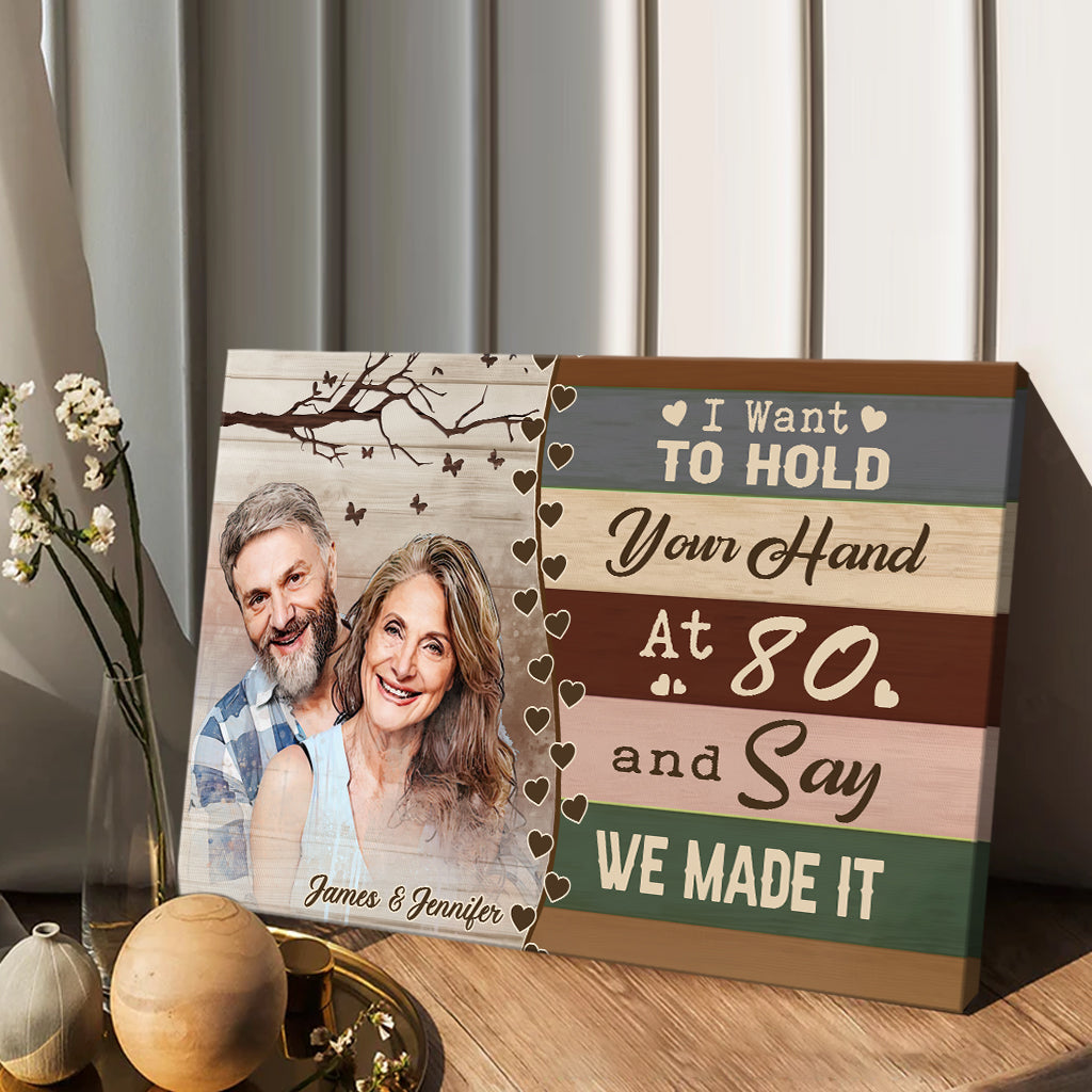 I Want To Hold Your Hand At 80 - Personalized Couple Canvas And Poster