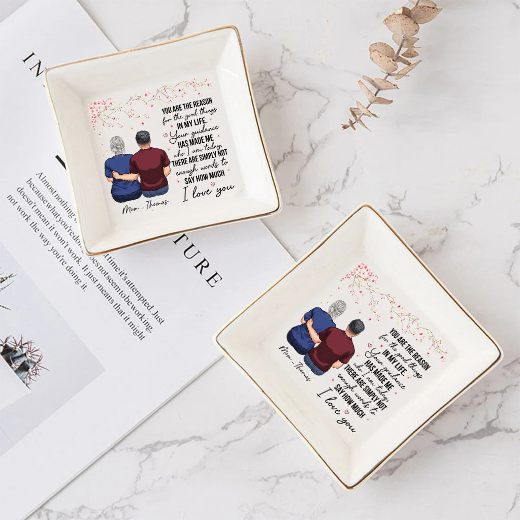 You Are The Reason - Gift for mom, grandma - Personalized Jewelry Dish
