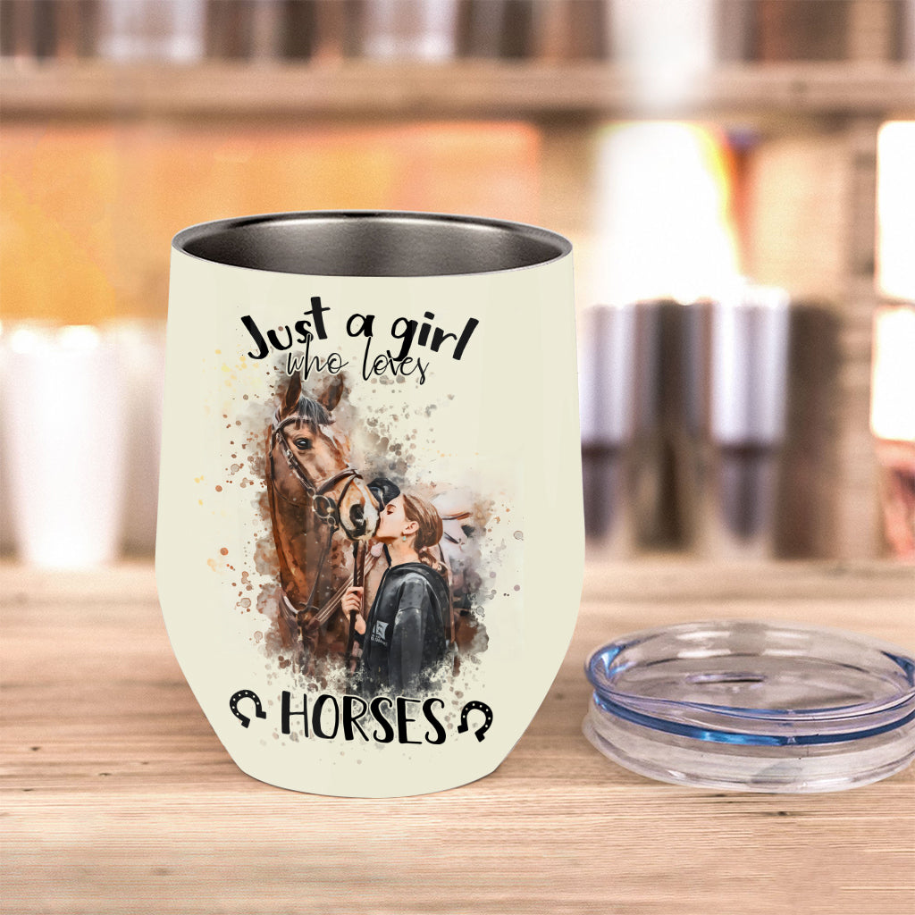 Just A Girl Who Loves Horses - Personalized Horse Wine Tumbler