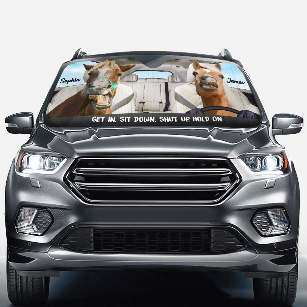 Get In Sit Down - Personalized Horse Car Sunshade