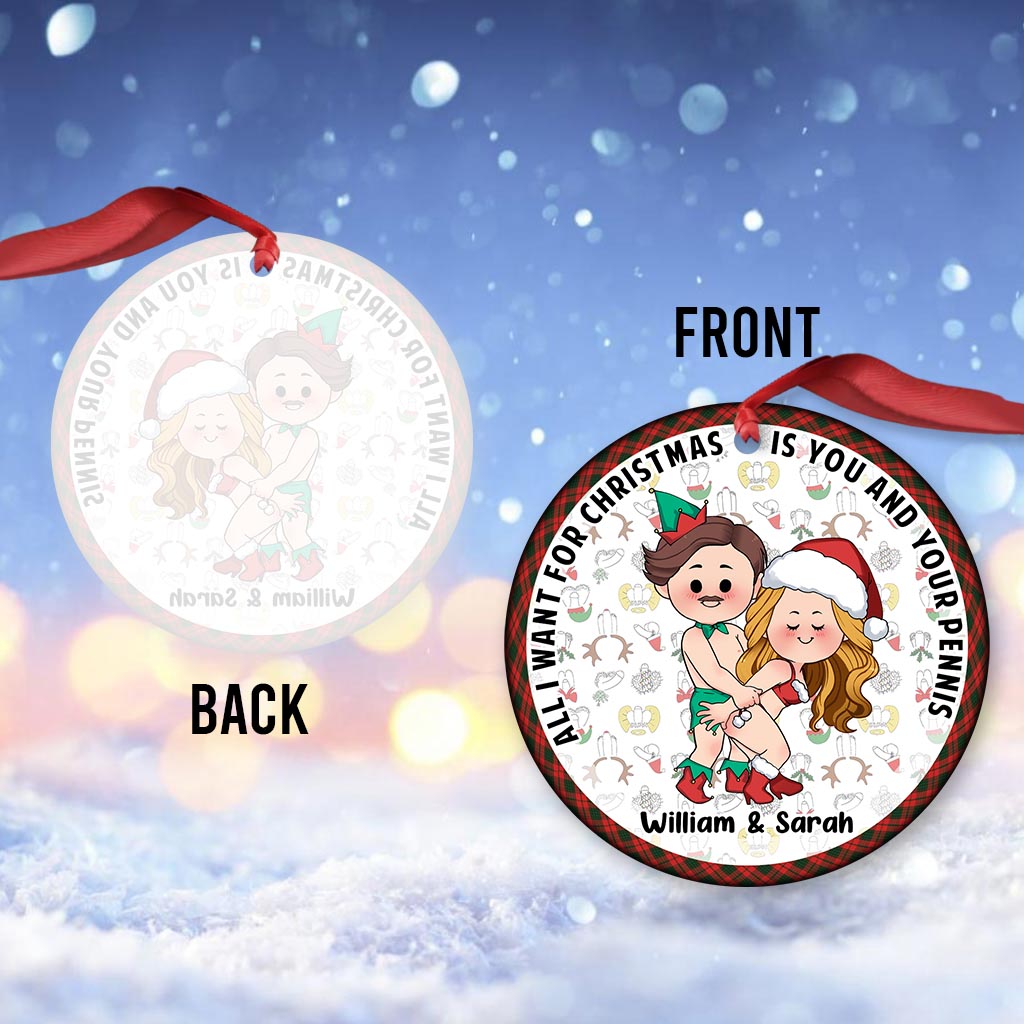 All I Want For Christmas - Personalized Couple Ornament