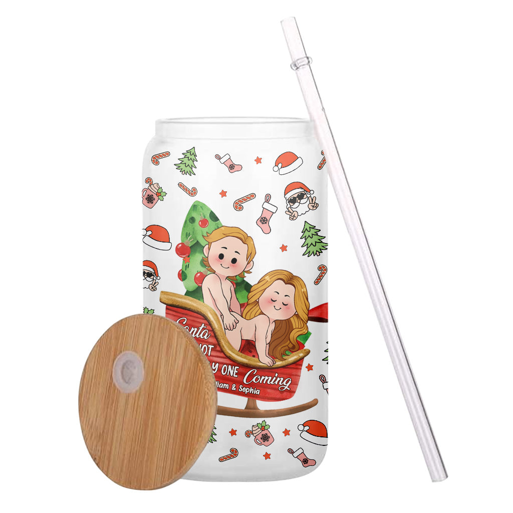 Santa Is Not The Only One Coming - Personalized Couple Can Glass