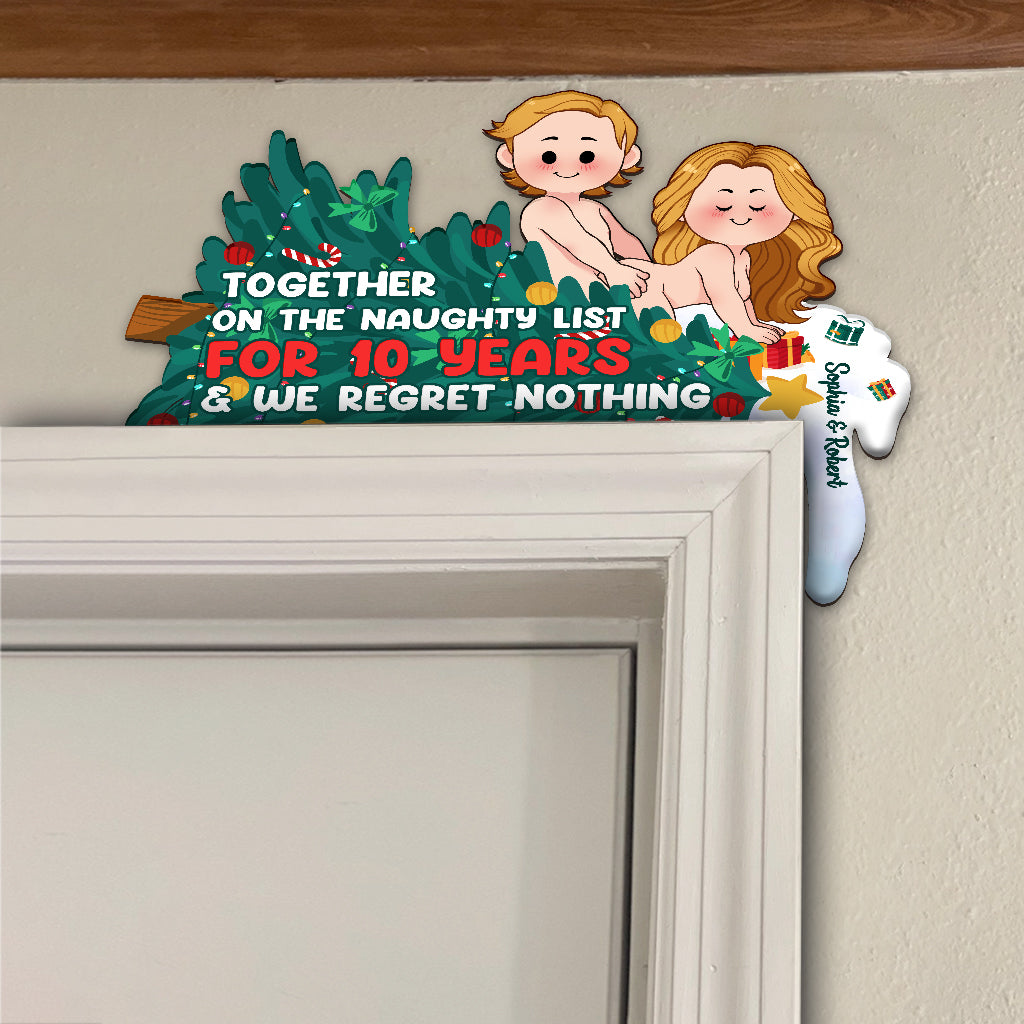 Together On The Naughty List For Years - Personalized Couple Door Frame Decoration