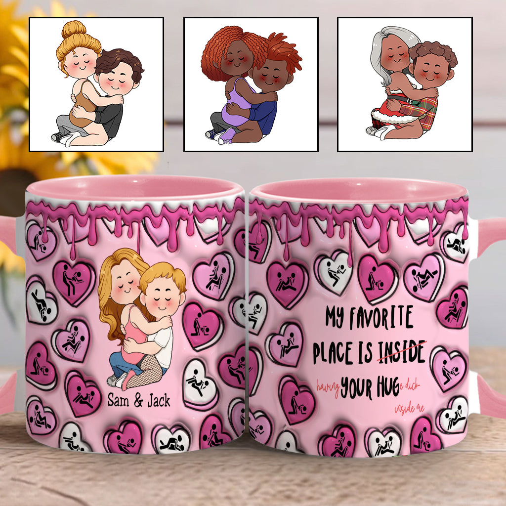 My Favorite Place Is Inside Your Hug Heart Candy - Personalized Couple Accent Mug