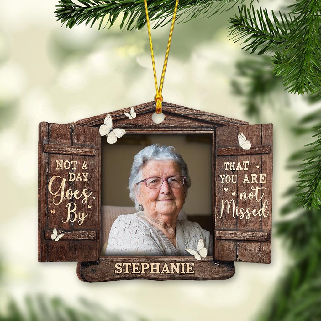 Not A Day Goes By That You Are Not Missed - Personalized Memorial Ornament