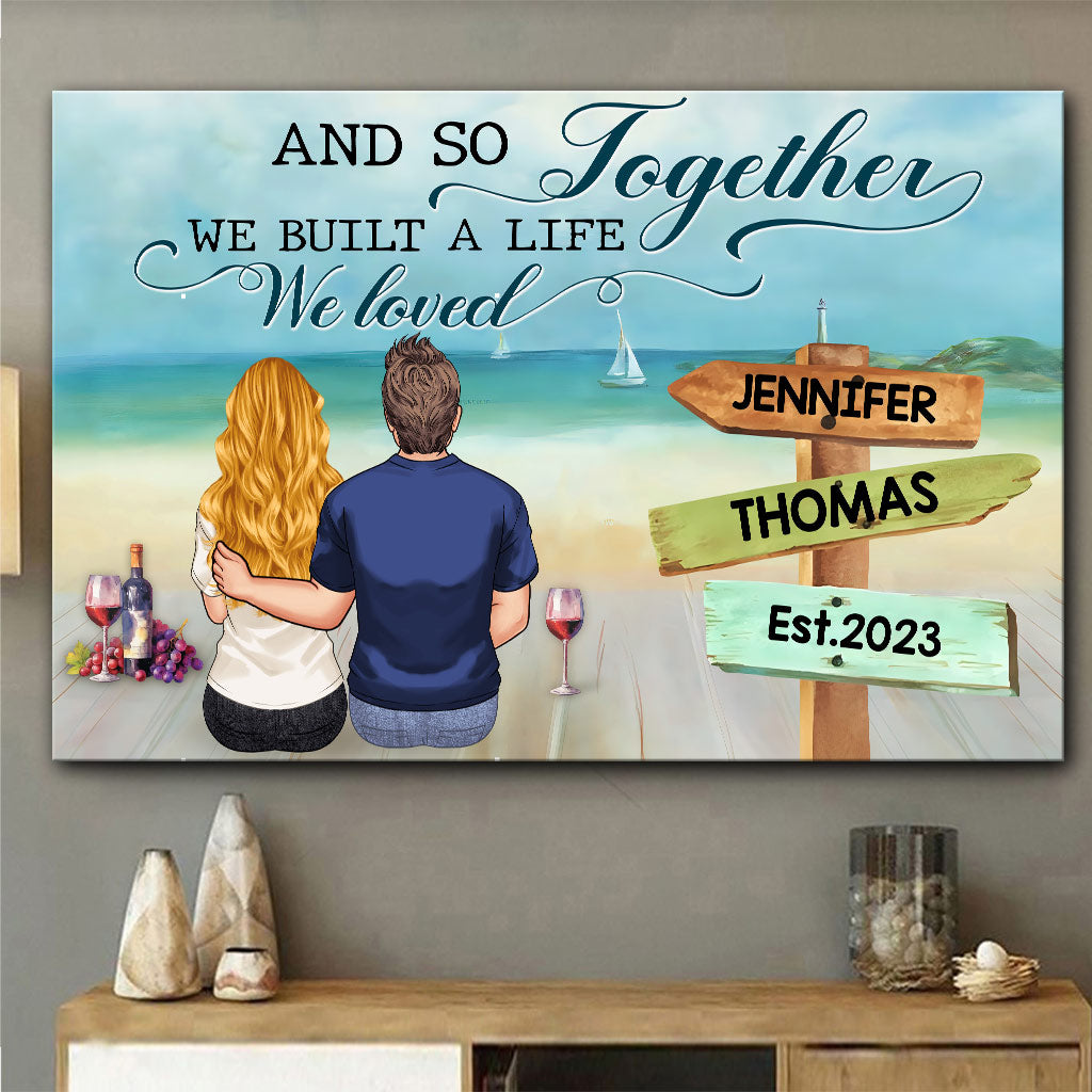 Together We Build The Life - Personalized Couple Canvas And Poster