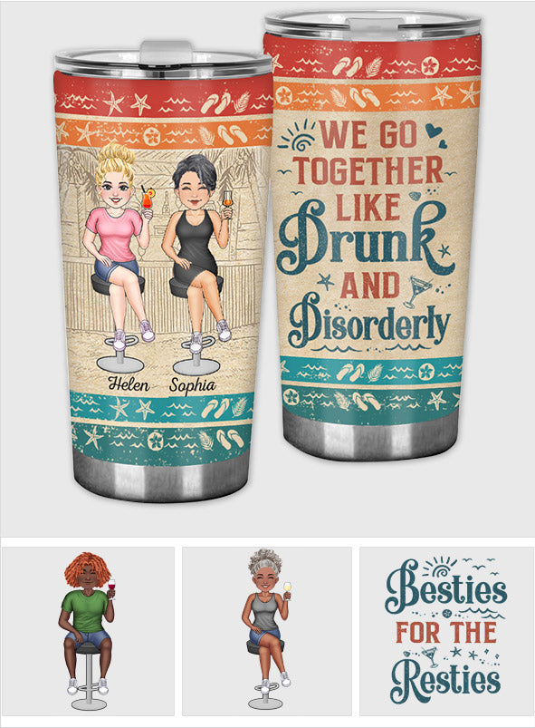 Hangovers Are Temporary But Drunk Stories Are Forever - Personalized Bestie Tumbler