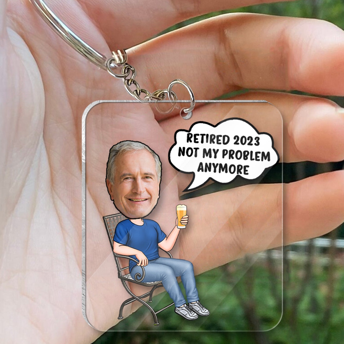 Not My Problem Anymore - Personalized Retired Keychain
