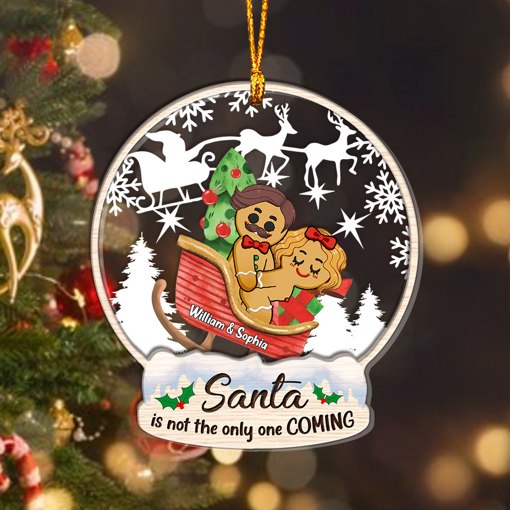 Santa Is Not The Only One Coming - Personalized Couple Layers Mix Ornament