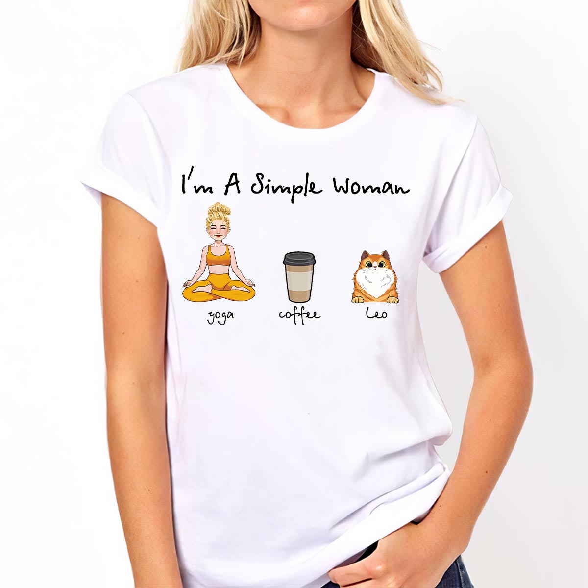 Ich bin eine einfache Frau – Personalisiertes Yoga-T-Shirt und Hoodie