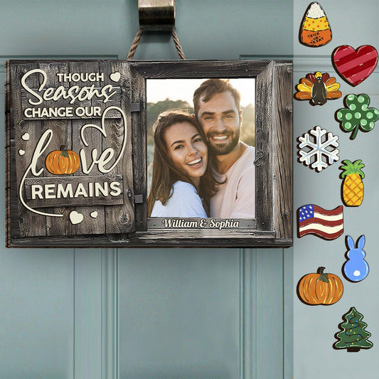 Though Seasons Change - Personalized Couple Interchangeable Wood Sign
