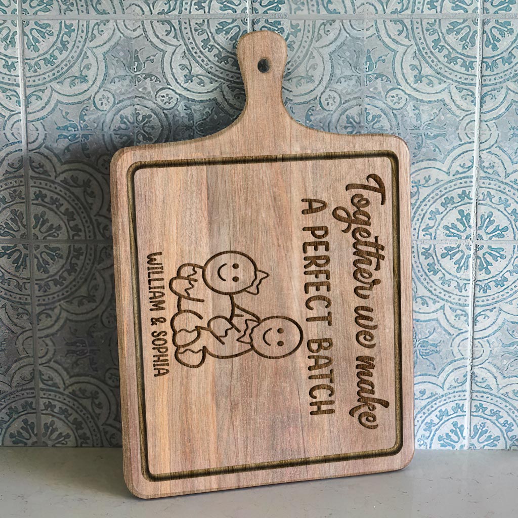 Couple Together We Make A Perfect Batch - Personalized Couple Cutting Board
