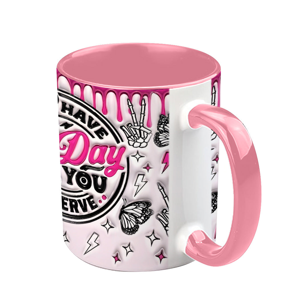Have The Day You Deserve - Personalized Skull Accent Mug