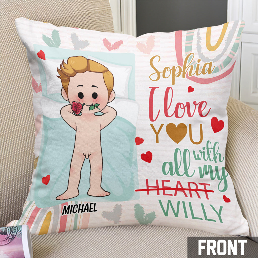 I Love You With All My Willy - Personalized Couple Throw Pillow