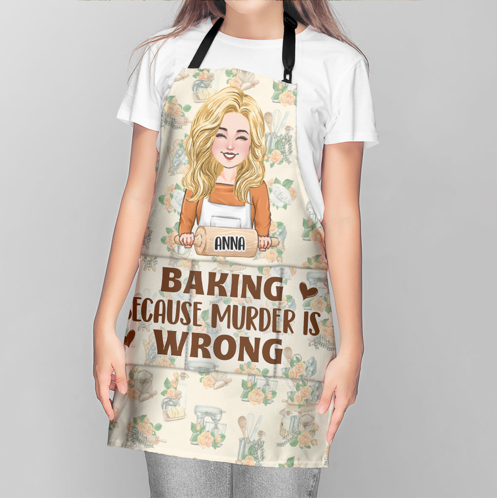 Baking Because Murder Is Wrong - Personalized Baking Apron