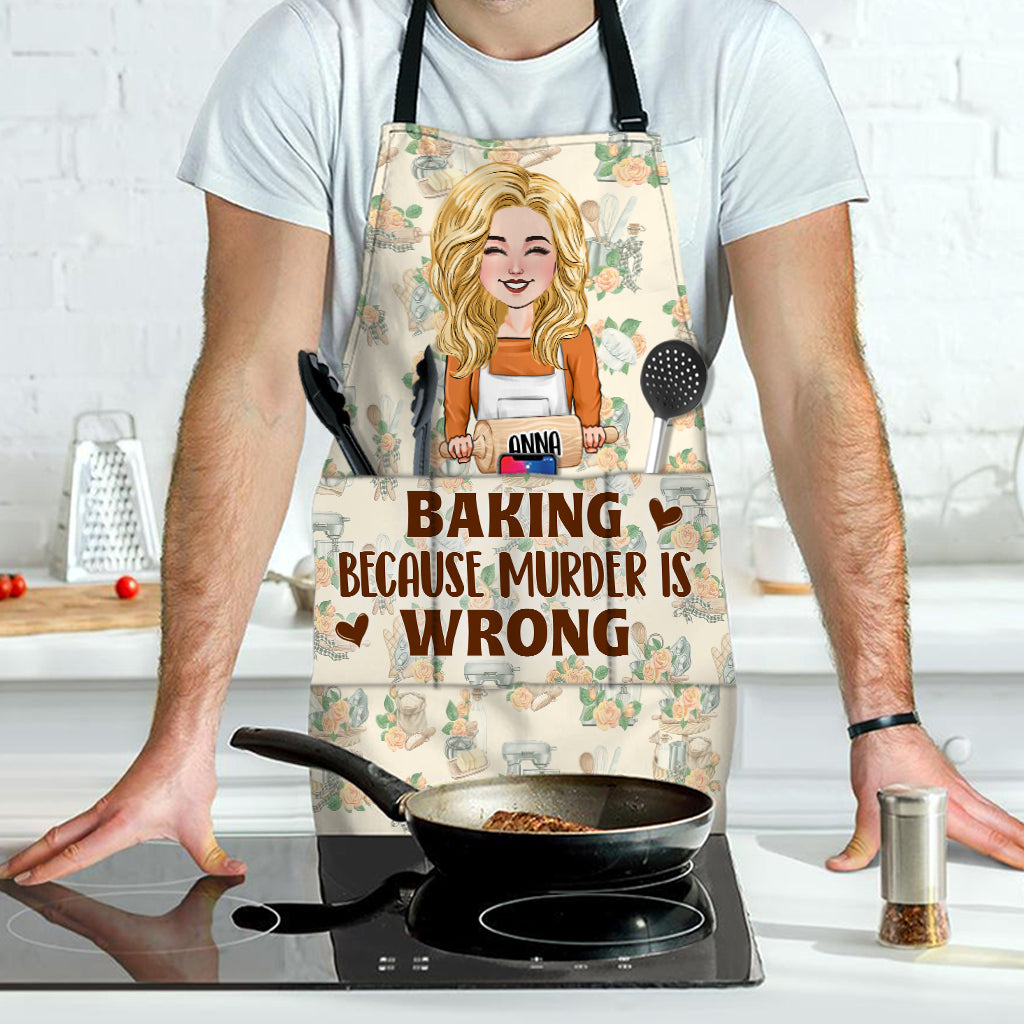 Baking Because Murder Is Wrong - Personalized Baking Apron