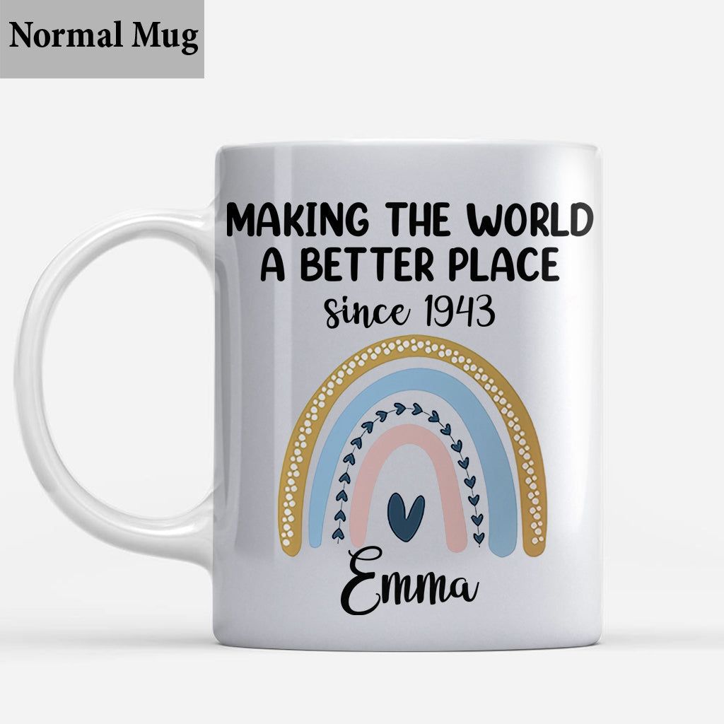 Making The World A Better Place - Personalized Birthday Mug