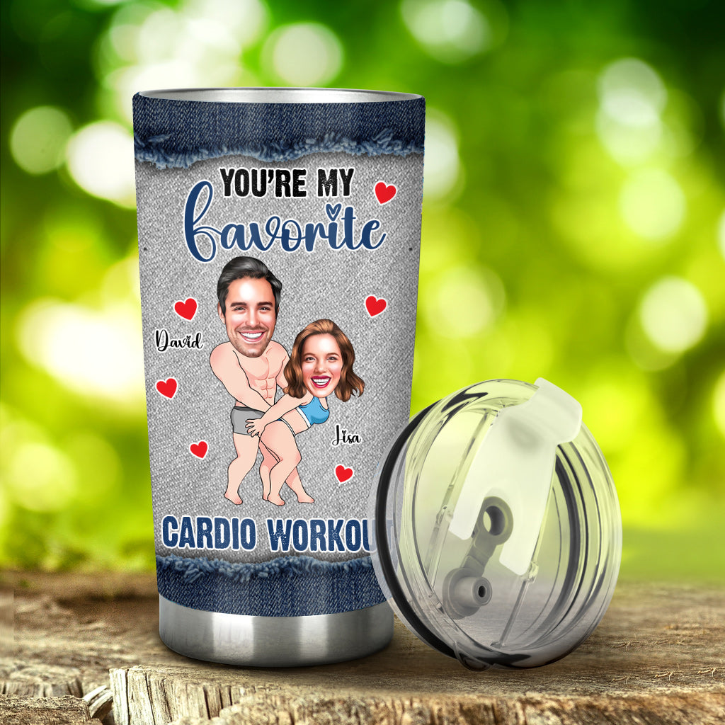 You Are My Favorite Cardio Workout - Personalized Couple Tumbler