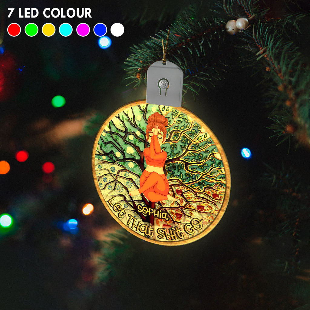 Let That Shit Go - Personalized Yoga Led Acrylic Ornament