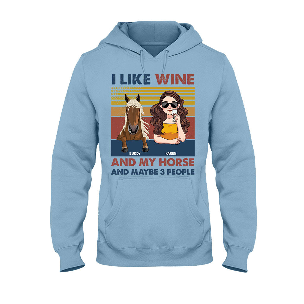 I Like Wine And My Horse - Personalized Horse T-shirt & Hoodie