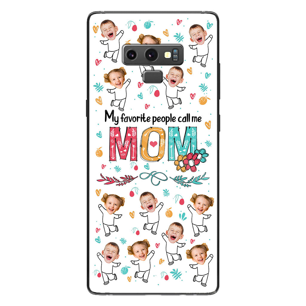 My Favorite People Call Me Nana - Gift for grandma, mom - Personalized Phone Case