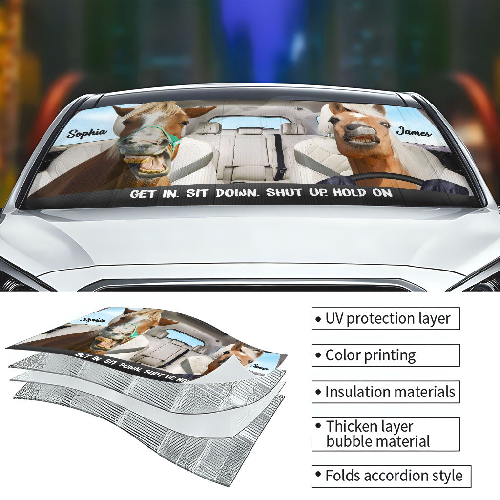 Get In Sit Down - Personalized Horse Car Sunshade