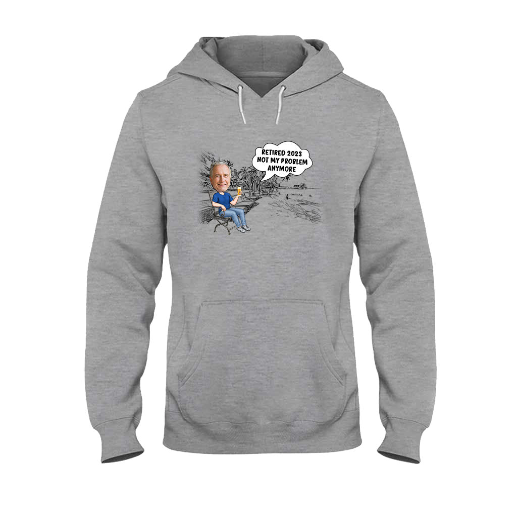 Ce n'est plus mon problème - T-shirt et sweat à capuche personnalisés pour retraités