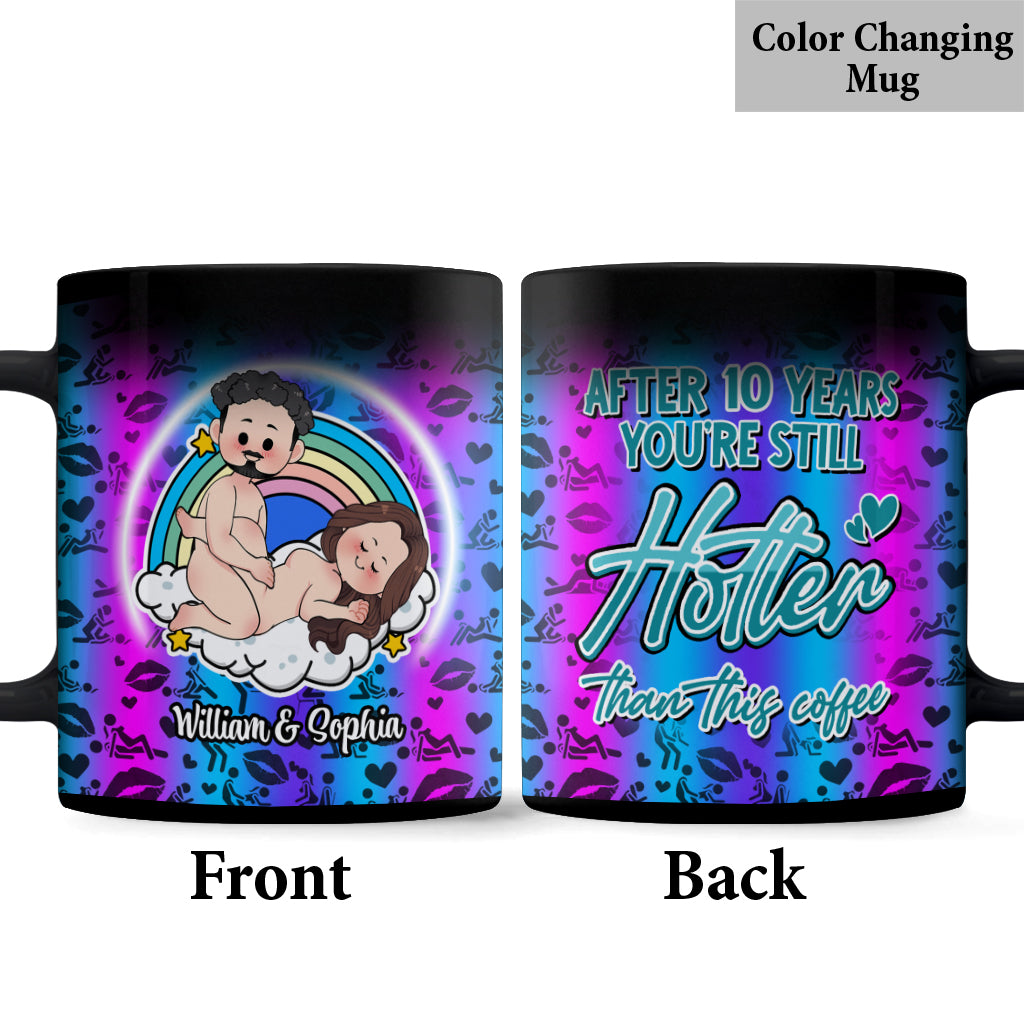 You Are Still Hotter Than This Coffee - Personalized Couple Mug