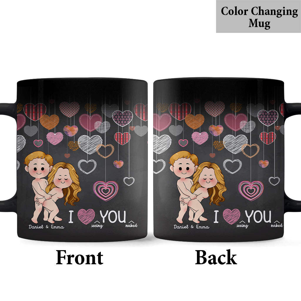 I Love Seing You Naked - Personalized Couple Mug