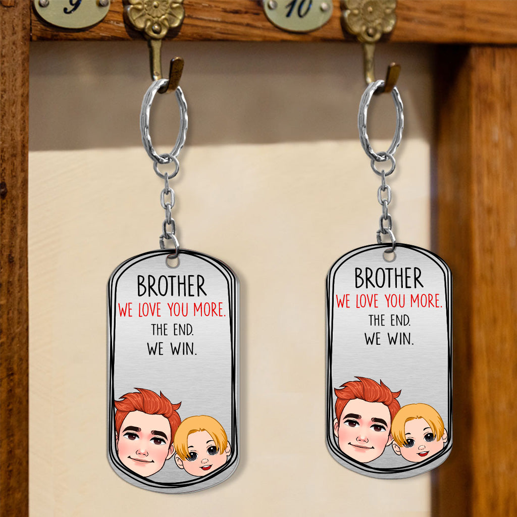 Dad I Love You More - Gift for dad, grandma, grandpa, mom, uncle, aunt - Personalized Stainless Steel Keychain