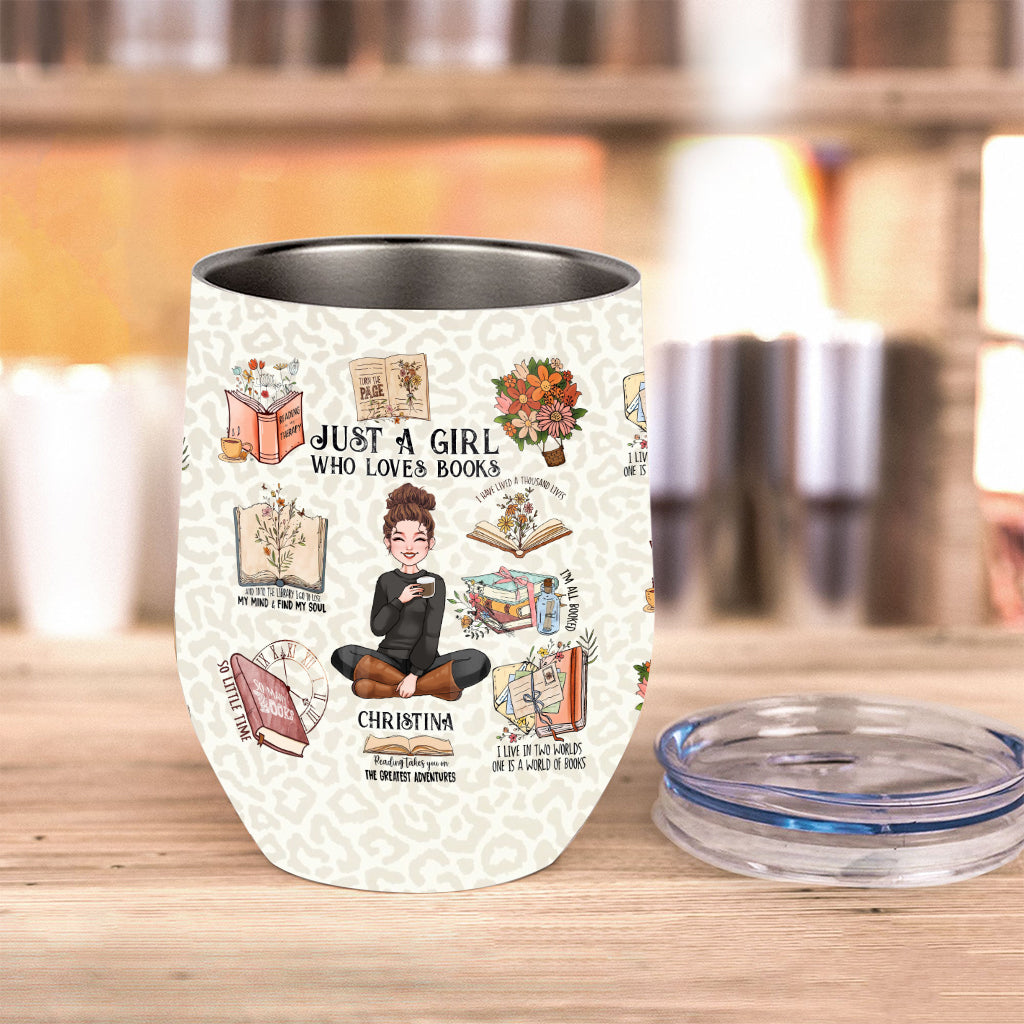 Just A Girl Who Loves Books - Personalized Book Wine Tumbler