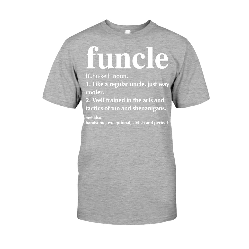 Funcle - Uncle T-shirt And Hoodie