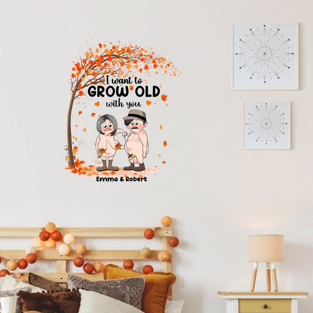 I Want To Grow Old With You - Personalized Couple Decal Die Cut