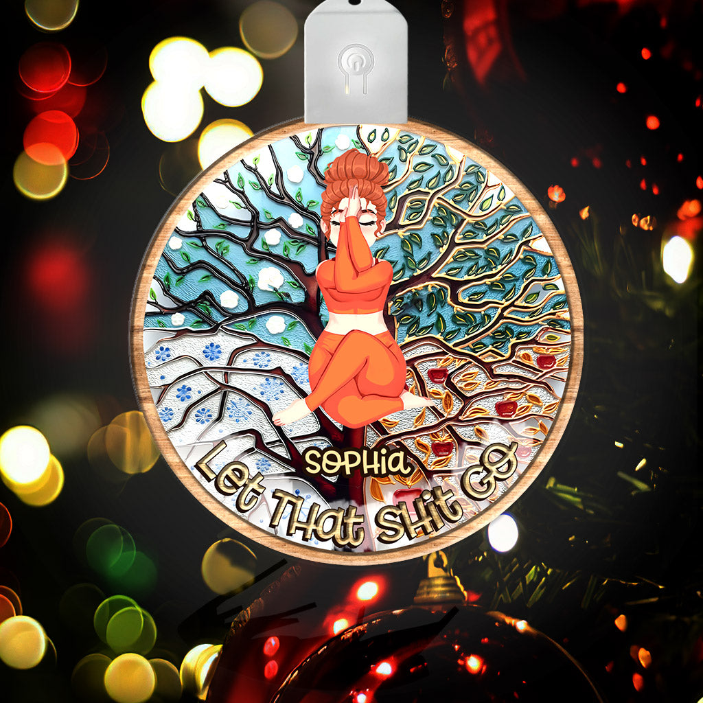 Let That Shit Go - Personalized Yoga Led Acrylic Ornament
