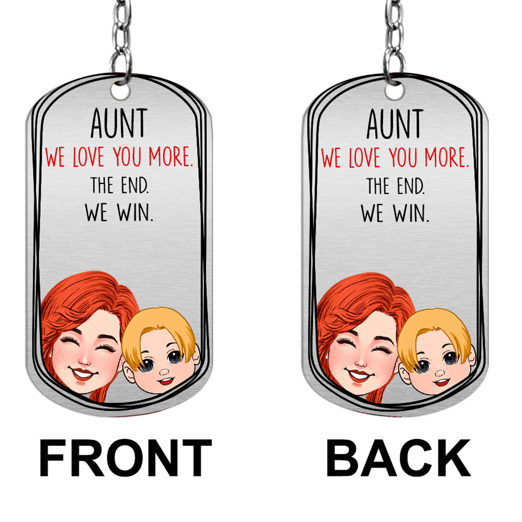 Dad I Love You More - Gift for dad, grandma, grandpa, mom, uncle, aunt - Personalized Stainless Steel Keychain