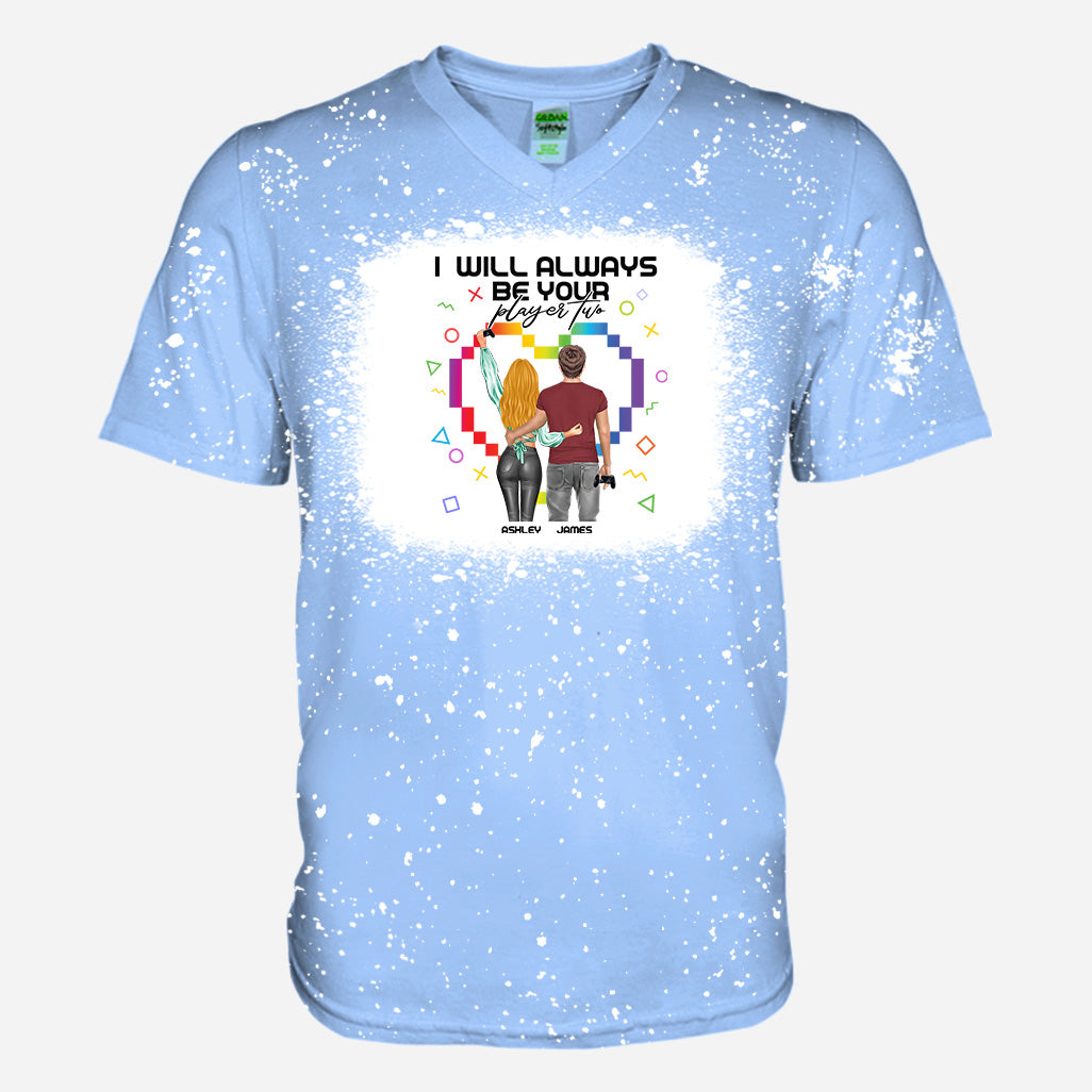 I Will Always Be Your Player Two - Personalized Video Game Bleached T-Shirt