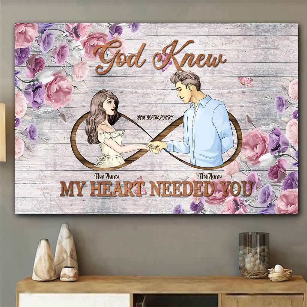 God Knew My Heart Needed You - Personalized Couple Poster