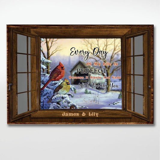 Every Day Of My Life Is Perfect - Personalized Couple Poster