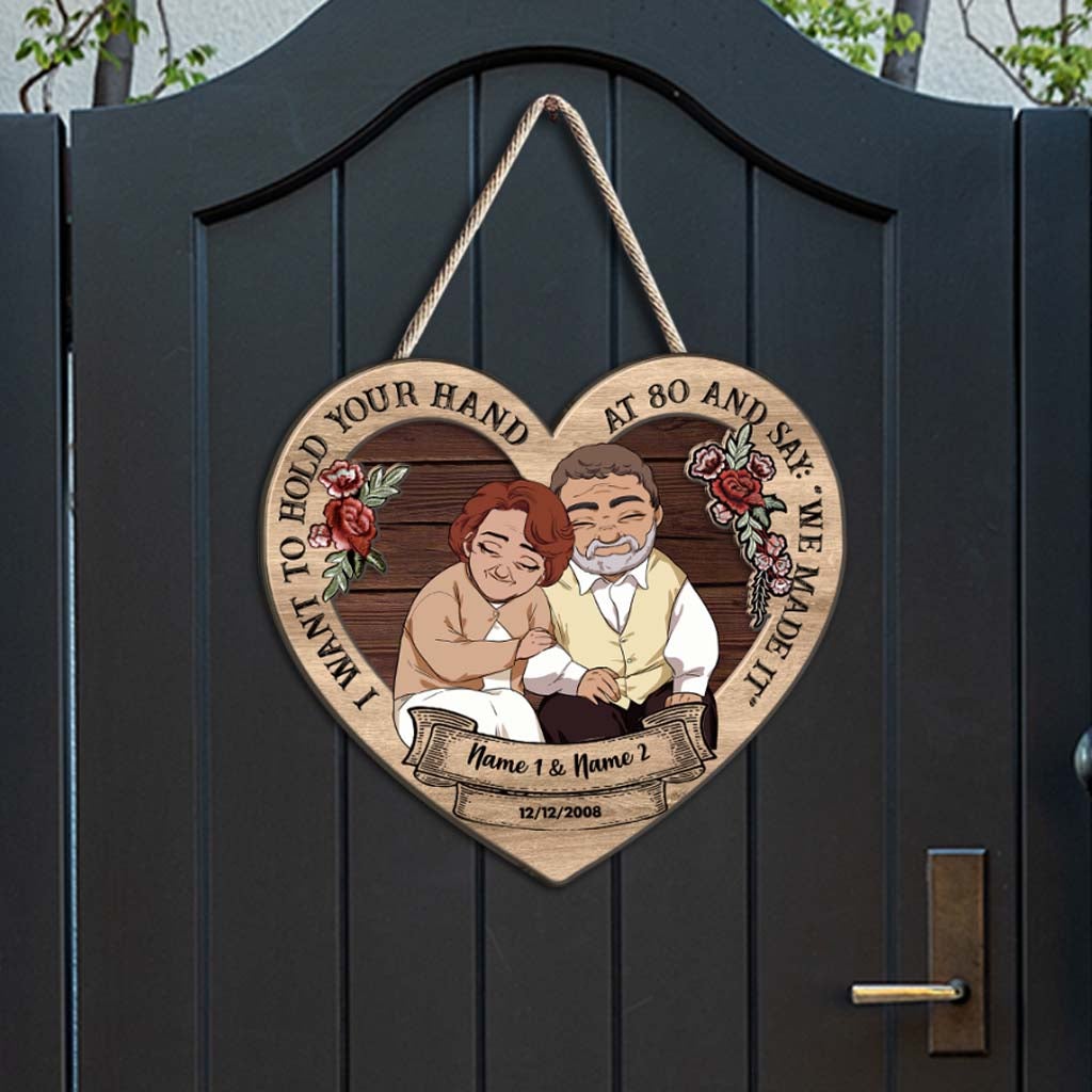 I Want To Hold Your Hand At 80 - Personalized Couple Wood Sign