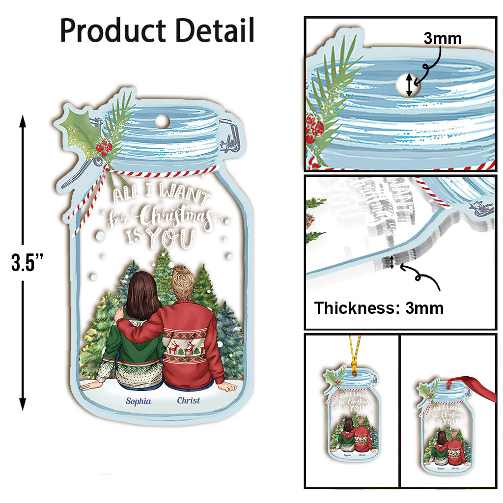 All I Want For Christmas Is You - Personalized Couple Transparent Ornament