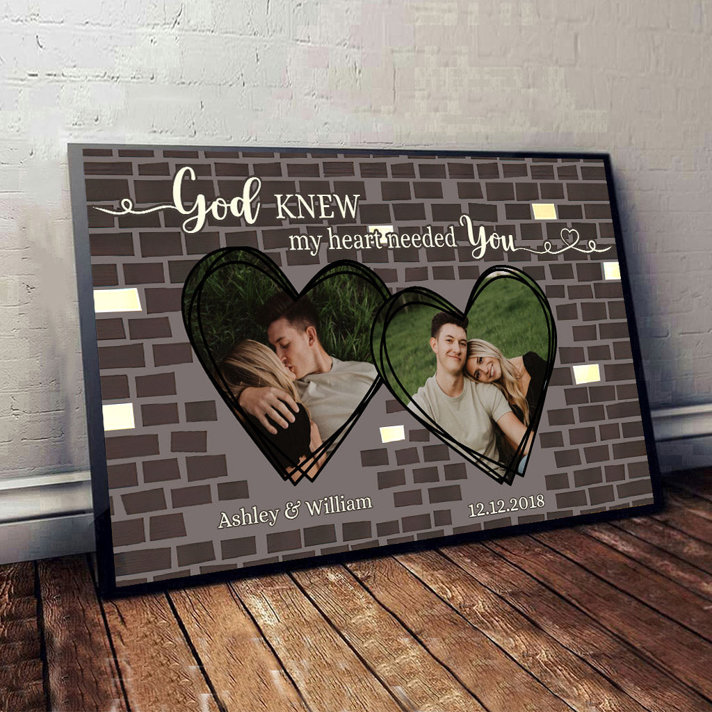 God Knew My Heart Needed You - Personalized Couple Canvas And Poster