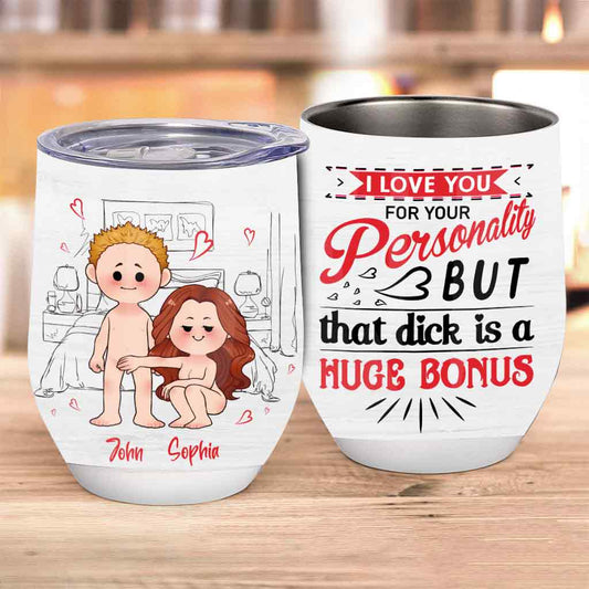 I Love You For Your Personality - Personalized Couple Wine Tumbler