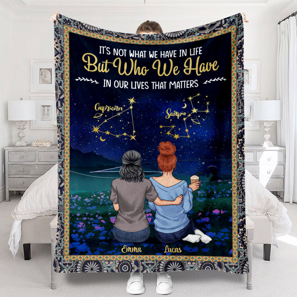 It's Not What We Have In Life - Personalized Bestie Blanket