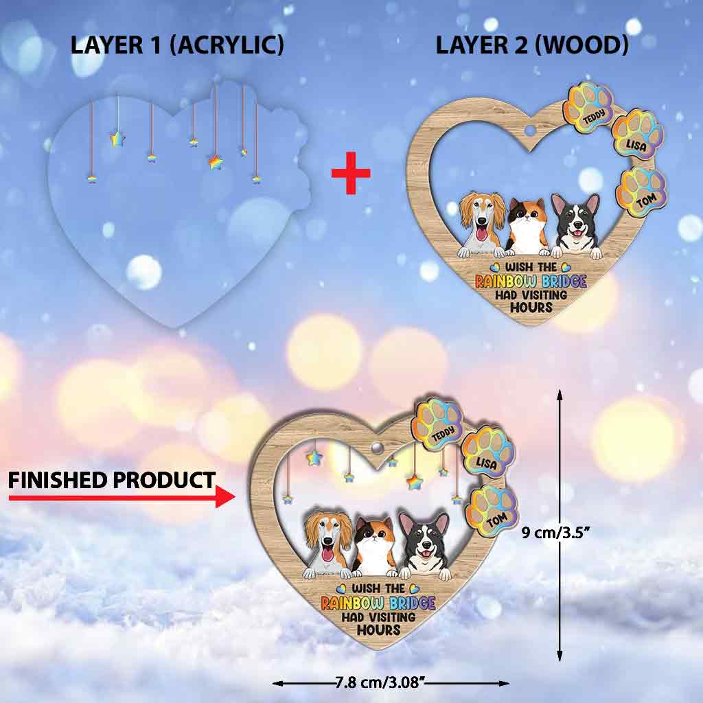 Wish The Rainbow Bridge Had Visiting Hours - Personalized Dog Layers Mix Ornament