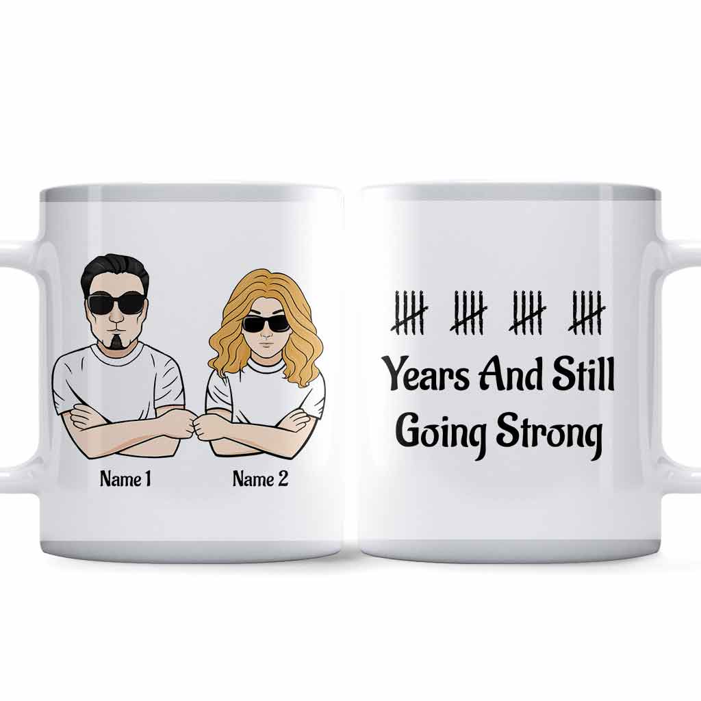 We're Still Going Strong - Personalized Couple Mug