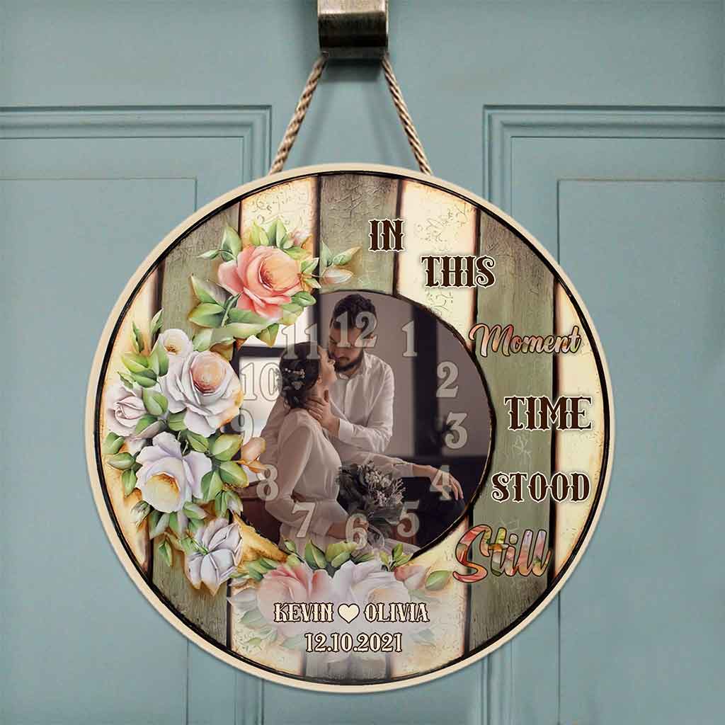 In This Moment Time Stood Still - Personalized Couple Round Wood Sign